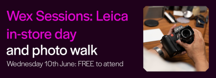 Wex Sessions: Leica in-store day & photo walk>